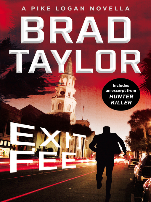 Title details for Exit Fee by Brad Taylor - Wait list